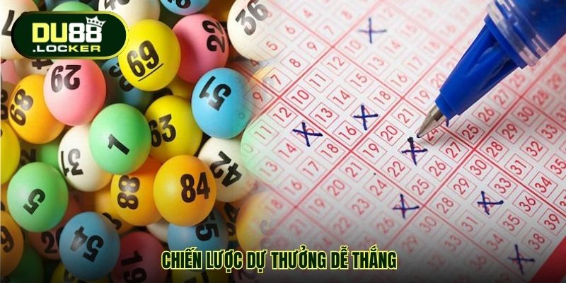 Cá Cược Xổ Số Trực Tuyến DU88 - Nhận Trúng Thưởng Bứt Phá 4 Chiến lược dự thưởng dễ thắng